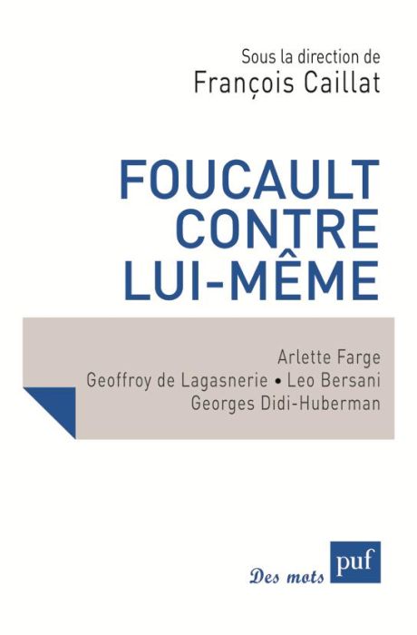 Emprunter Foucault contre lui-même livre