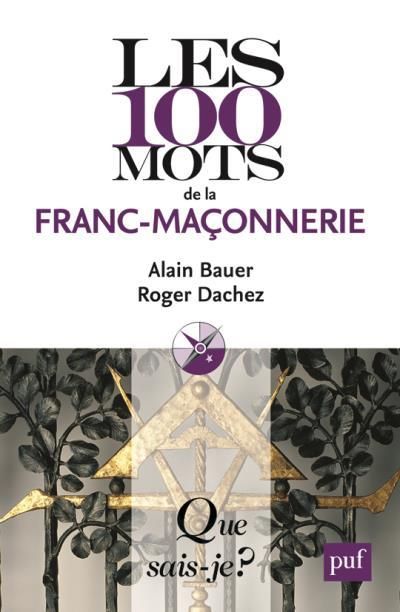 Emprunter Les 100 mots de la franc-maçonnerie. 3e édition livre