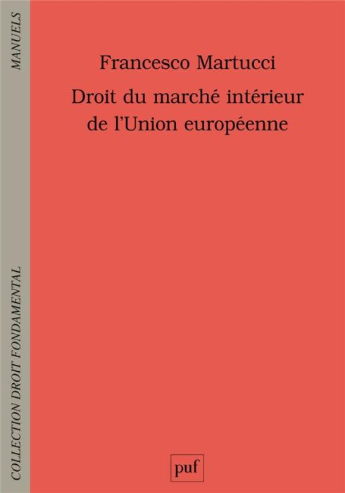 Emprunter Droit du marché intérieur de l'Union européenne livre