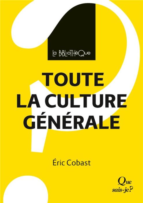 Emprunter Toute la culture générale livre