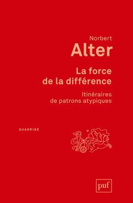 Emprunter La force de la différence. Itinéraires de patrons atypiques livre