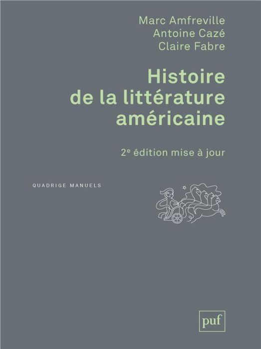 Emprunter Histoire de la littérature américaine. 2e édition livre