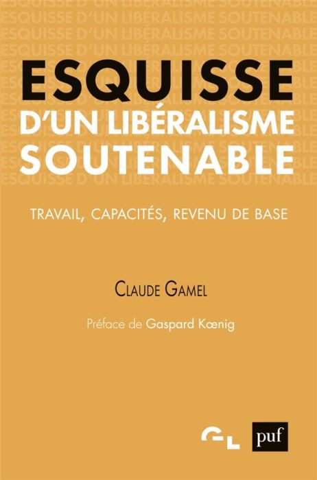 Emprunter Esquisse d'un libéralisme soutenable. Travail, capacités, revenu de base livre