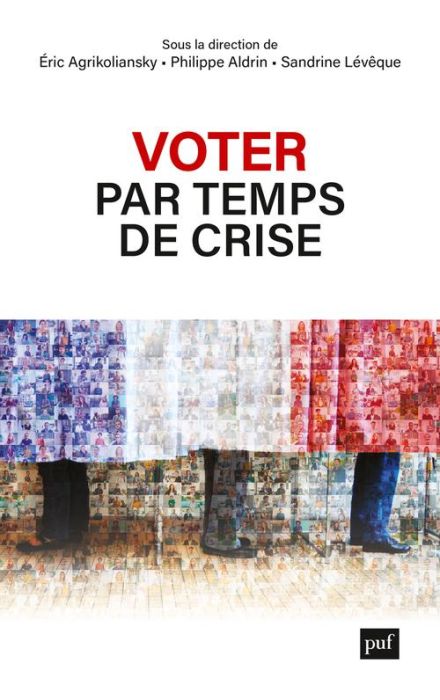 Emprunter Voter par temps de crise. Portraits d'électrices et d'électeurs ordinaires livre