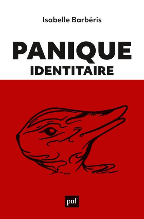 Emprunter Panique identitaire. Nouvelles esthétiques de la foire aux identités livre