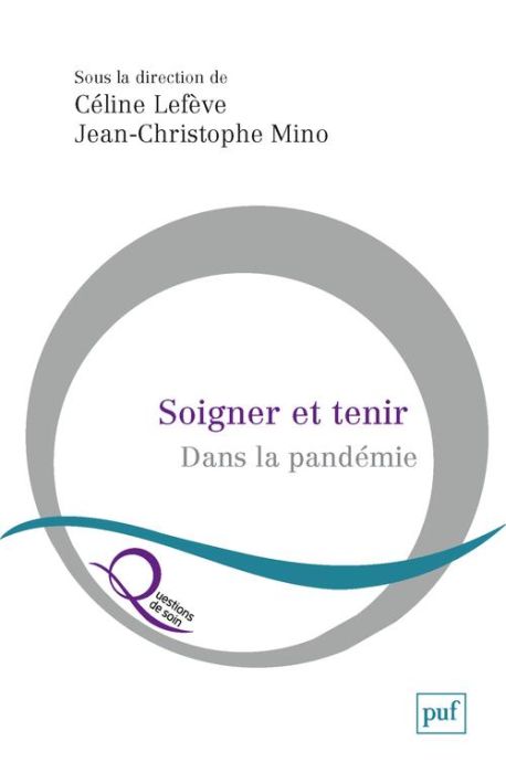 Emprunter Soigner et tenir dans la pandémie livre