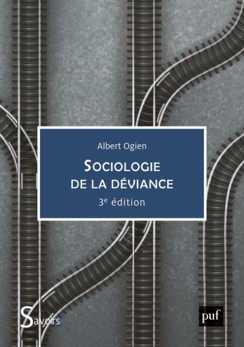 Emprunter Sociologie de la déviance. 3e édition livre