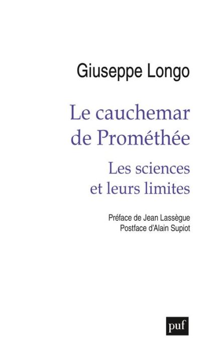 Emprunter Le cauchemar de Promethée. Les sciences et leurs limites livre