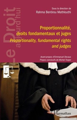 Emprunter Proportionnalité, droits fondamentaux et juges. Proportionality, fundamental rights and judges livre