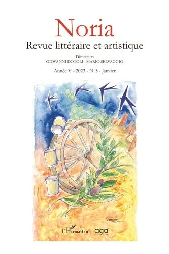 Emprunter Noria. 5 Revue littéraire et artistique Année V - 2023 - N. 5 - janvier livre