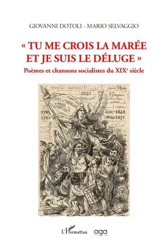 Emprunter Tu me crois la marée et je suis le déluge. Poèmes et chansons socialistes du XIXe siècle livre