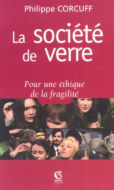 Emprunter La société de verre. Pour une éthique de la fragilité livre