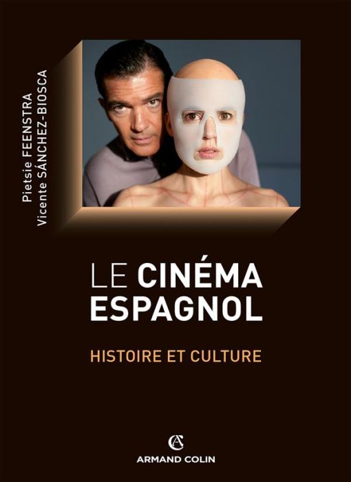 Emprunter Le cinéma espagnol. Histoire et culture livre