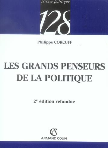 Emprunter Les grands penseurs de la politique. Trajets critiques en philosophie politique, 2e édition revue et livre