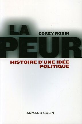 Emprunter La peur. Histoire d'une idée politique livre