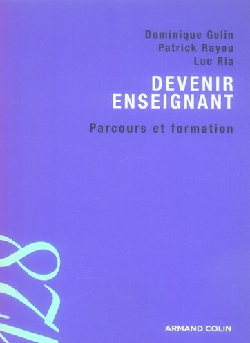 Emprunter Devenir enseignant. Parcours et formation livre