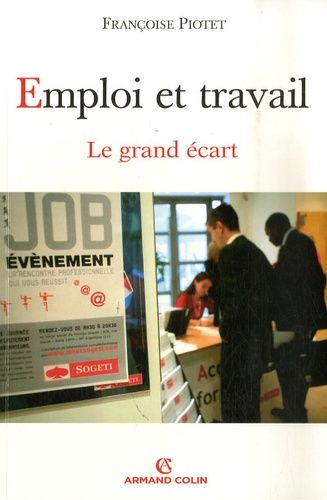 Emprunter Emploi et travail. Le grand écart livre