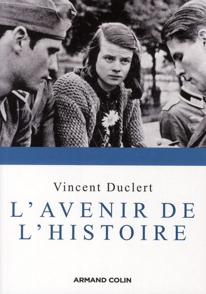 Emprunter L'avenir de l'histoire livre