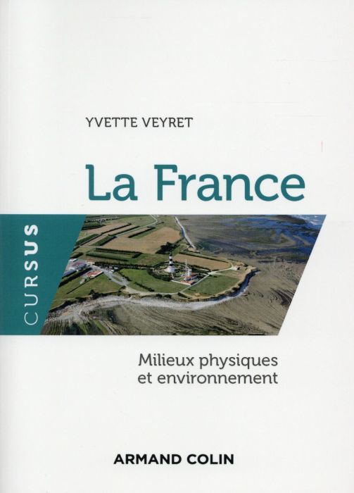 Emprunter La France. Milieux physiques et environnement livre