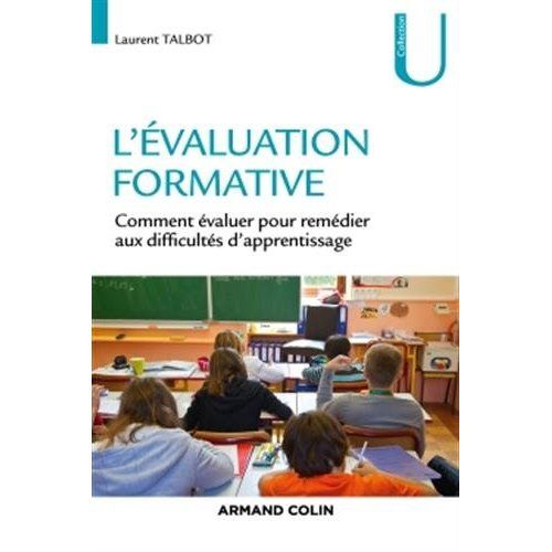 Emprunter L'évaluation formative. Comment évaluer pour remédier aux difficultés d'apprentissage, 2e édition livre