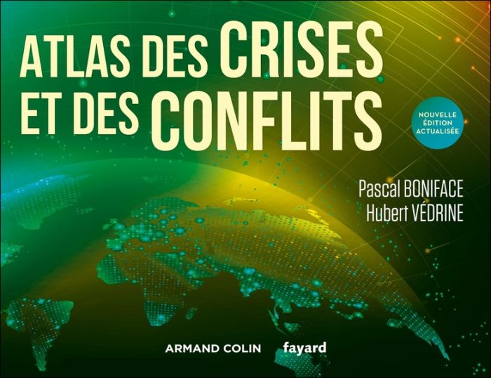 Emprunter Atlas des crises et des conflits. Edition actualisée livre