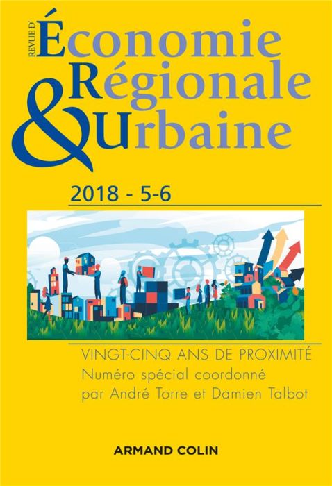 Emprunter Revue d'économie régionale et urbaine N° 5-6/2018 : Vingt-cinq ans de proximité livre