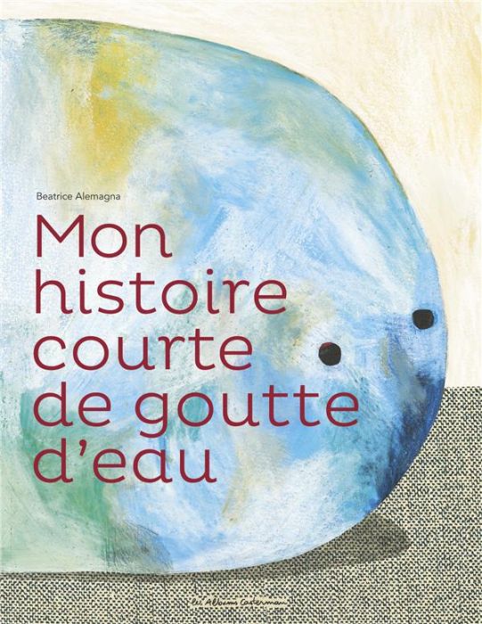 Emprunter Mon histoire courte de goutte d'eau livre