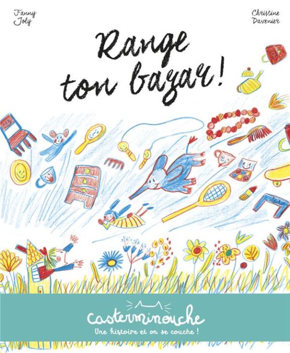 Emprunter Range ton bazar ! Mina et le pouvoir des magicrayons livre