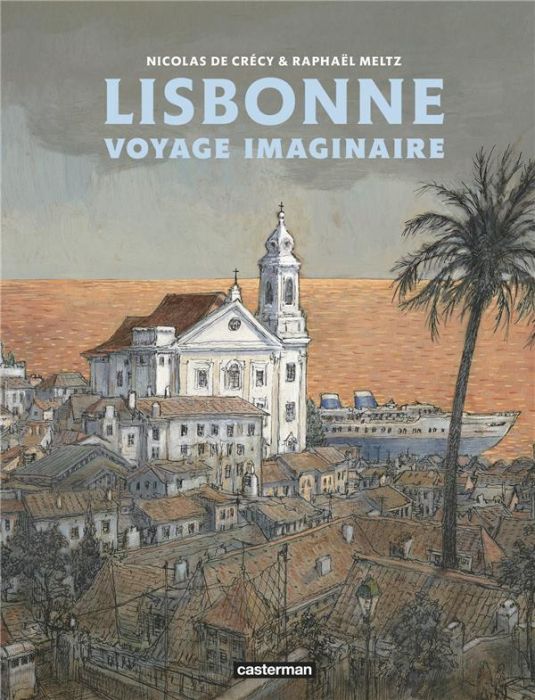 Emprunter Lisbonne. Voyage imaginaire livre