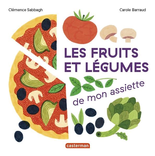 Emprunter Les fruits et légumes de mon assiette livre