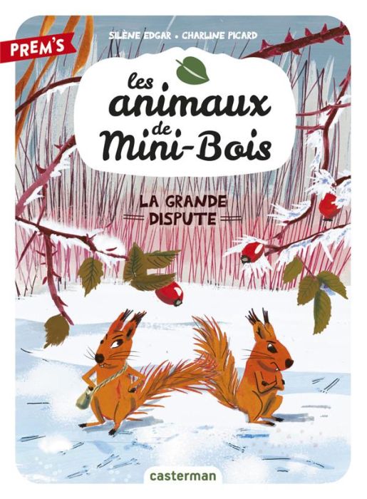 Emprunter Les animaux de Mini-Bois Tome 4 : La grande dispute livre