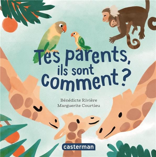 Emprunter Tes parents, ils sont comment ? livre