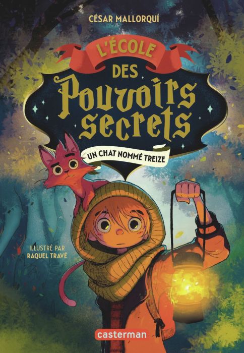 Emprunter L'Ecole des pouvoirs secrets Tome 1 : Un chat nommé Treize livre