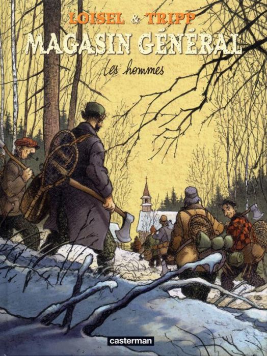 Emprunter Magasin général Tome 3 : Les Hommes livre