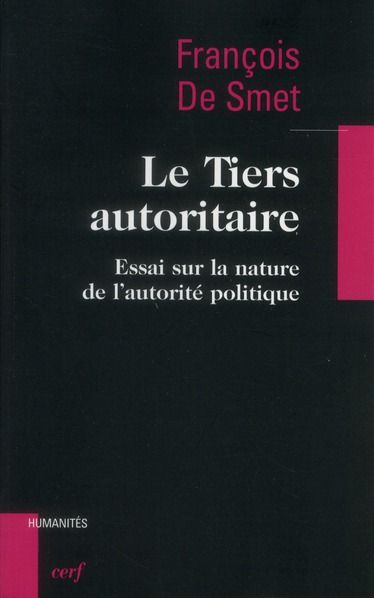 Emprunter Le Tiers autoritaire. Essai sur la nature de l'autorité politique livre