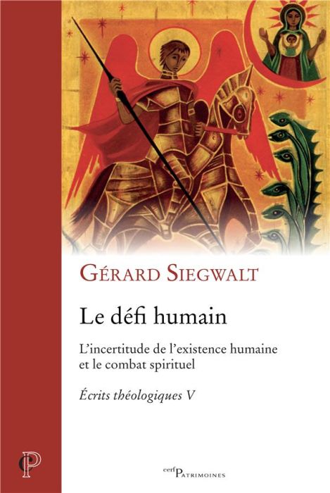 Emprunter Le défi humain. L'incertitude de l'existence humaine et le combat spirituel livre