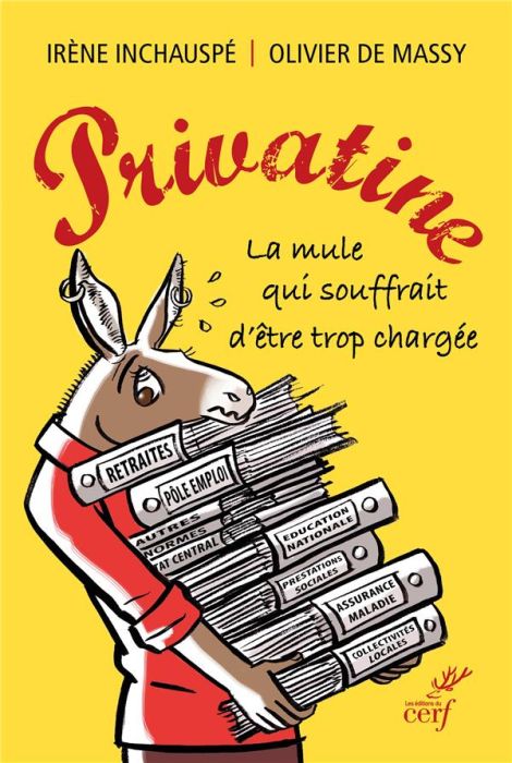 Emprunter Privatine. La mule qui souffrait d'être trop chargée livre