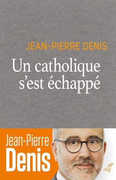 Emprunter Un catholique s'est échappé livre