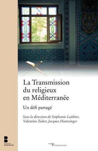 Emprunter La transmission du religieux en Méditerranée. Un défi partagé livre