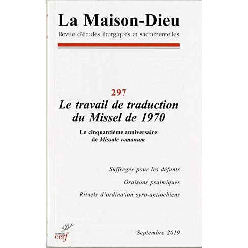 Emprunter La Maison-Dieu N° 297, septembre 2019 : Le travail de traduction du Missel de 1970. Le cinquantième livre