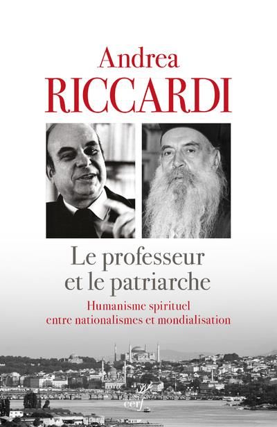 Emprunter Le professeur et le patriarche. Humanisme spirituel entre nationalismes et mondialisation livre