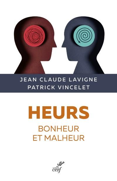 Emprunter Heurs. Bonheur et malheur livre