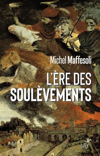 Emprunter L'ère des soulèvements. Emeutes et confinement - Les derniers soubresauts de la modernité livre