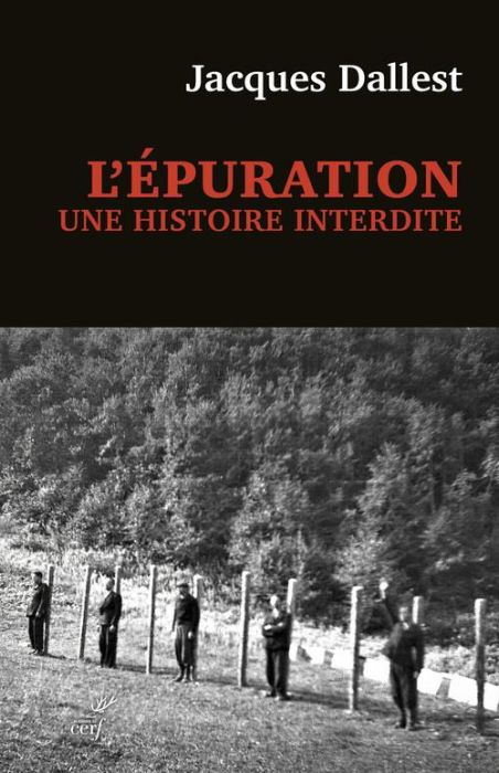 Emprunter L'épuration. Une histoire interdite. Les miliciens de Haute-Savoie livre