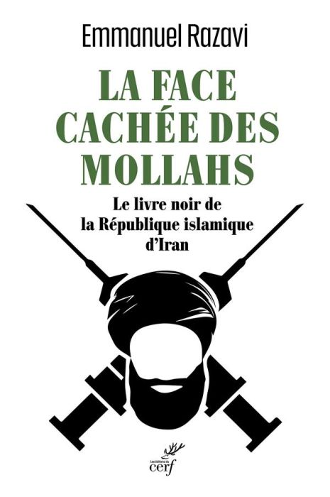 Emprunter La Face cachée des Mollahs. Le livre noir de la république islamique d'Iran livre