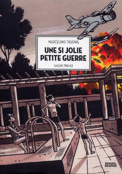 Emprunter Une si jolie petite guerre. Saigon 1961-63 livre