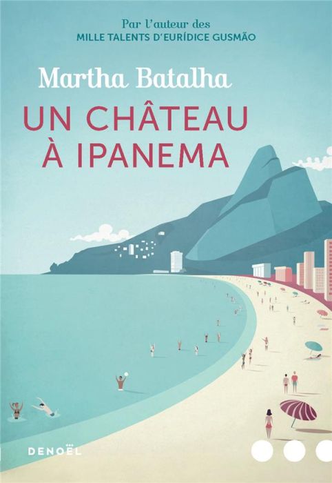 Emprunter Un château à Ipanema livre