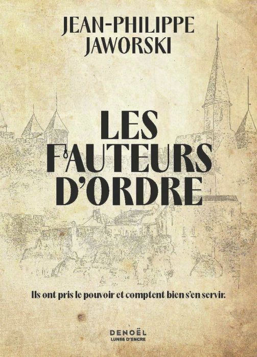 Emprunter Les Fauteurs d'ordre livre