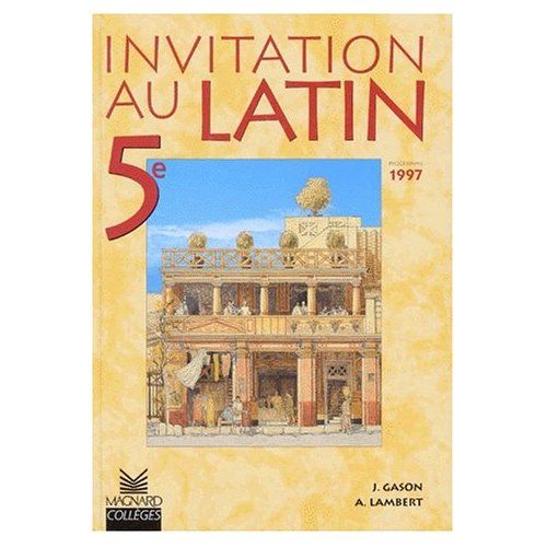 Emprunter Invitation au Latin 5e. Manuel élève, Edition 1997 livre