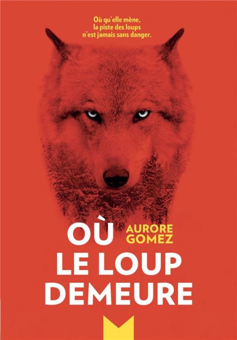 Emprunter Où le loup demeure livre